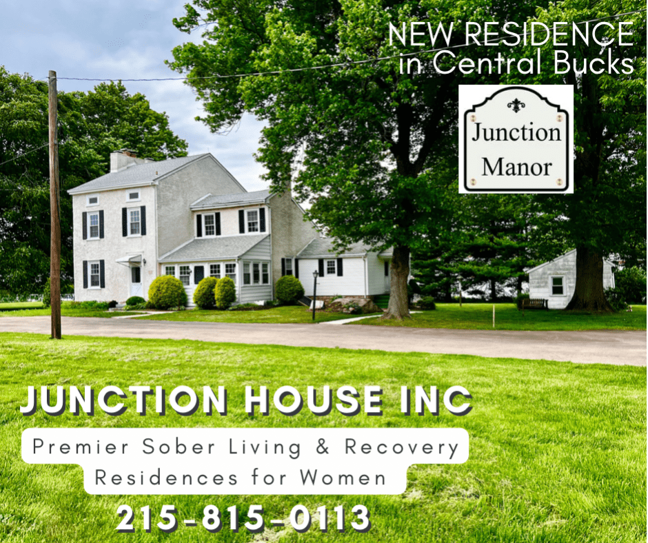 Junction Manor Structured Sober Living for Women in Warminster, (Bucks County) Pennsylvania